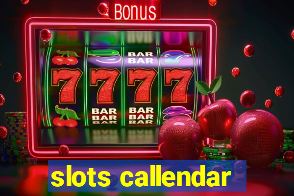 slots callendar