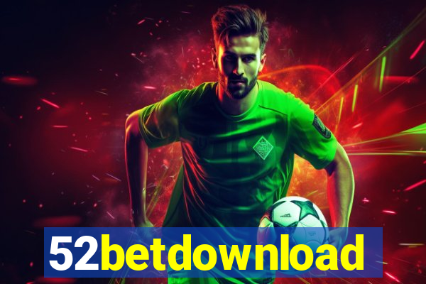 52betdownload