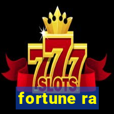 fortune ra