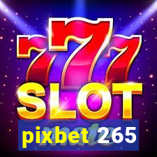 pixbet 265