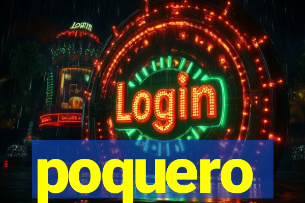 poquero