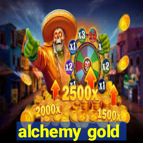 alchemy gold