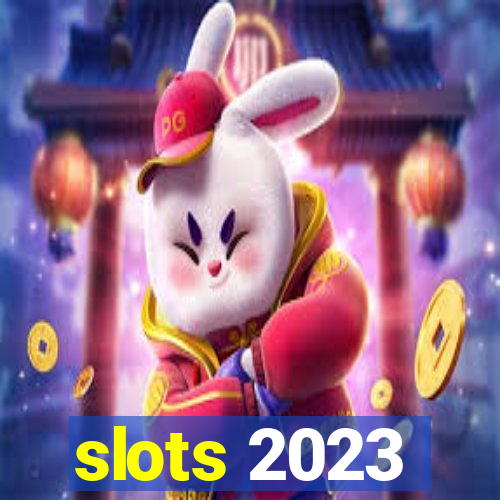 slots 2023