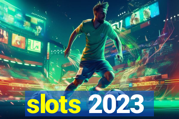 slots 2023