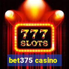 bet375 casino