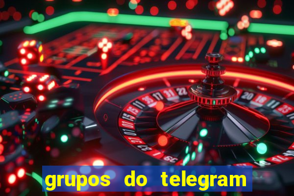 grupos do telegram mais de 18