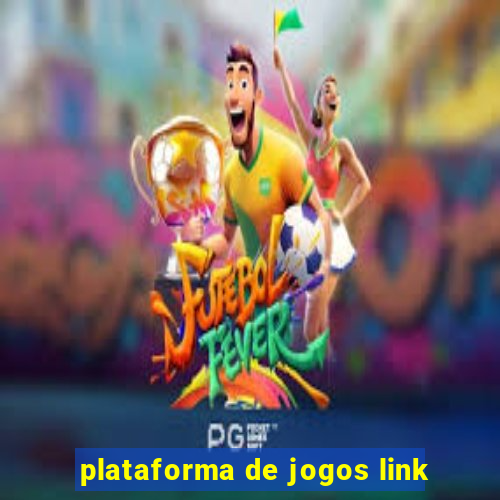 plataforma de jogos link