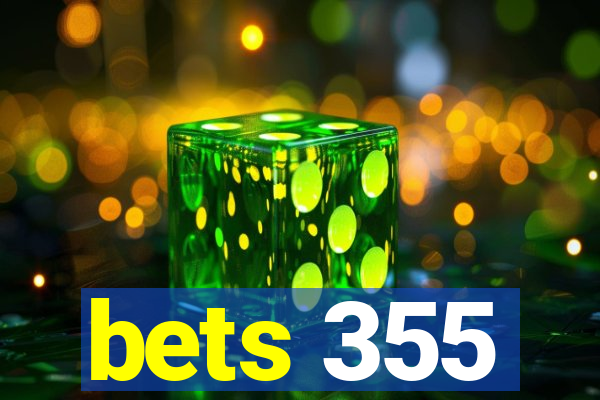 bets 355