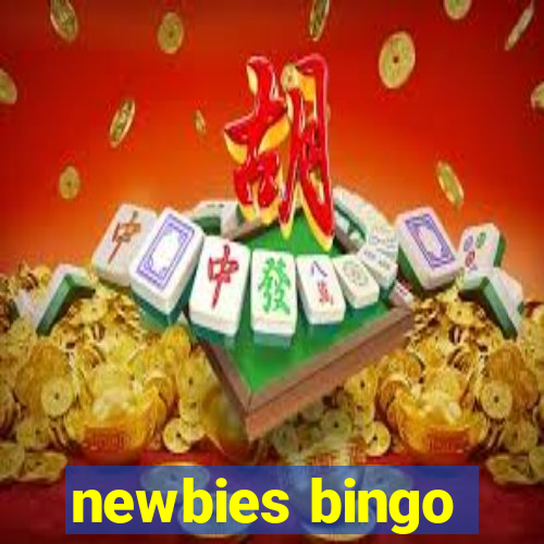 newbies bingo