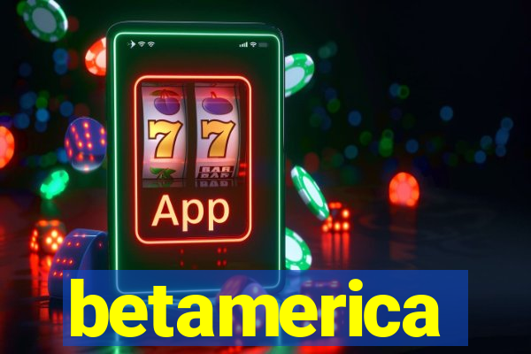 betamerica