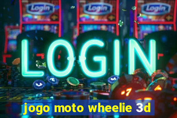 jogo moto wheelie 3d