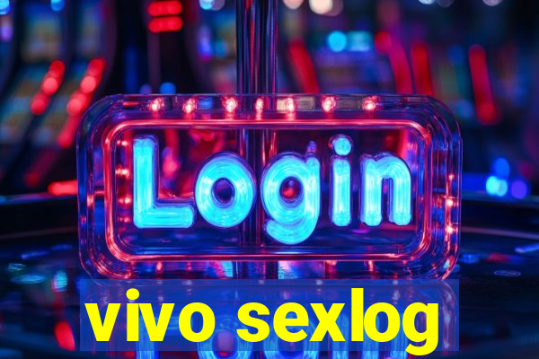 vivo sexlog