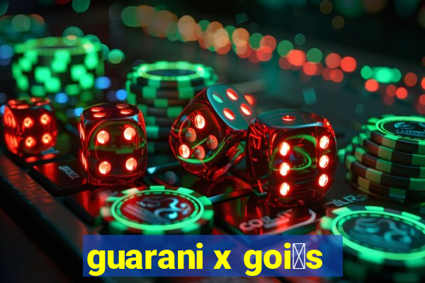 guarani x goi谩s