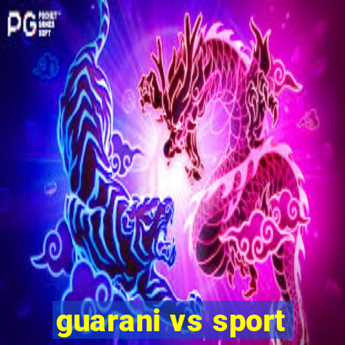 guarani vs sport