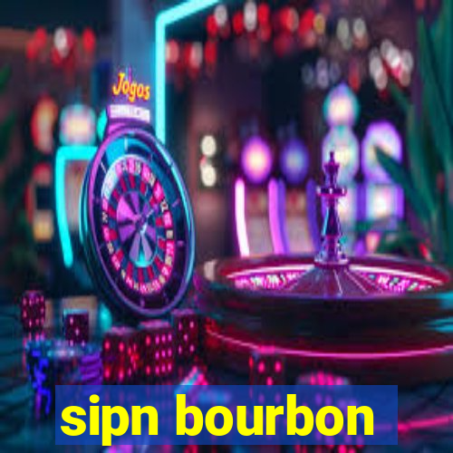 sipn bourbon