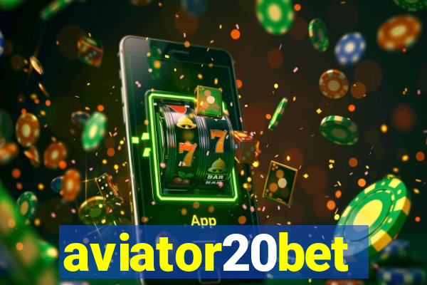 aviator20bet