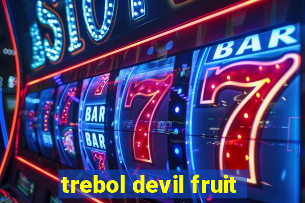 trebol devil fruit