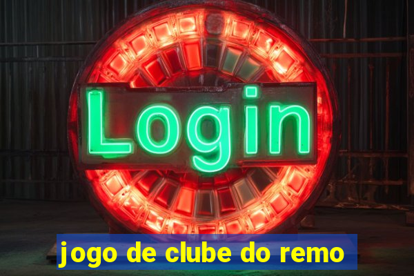 jogo de clube do remo