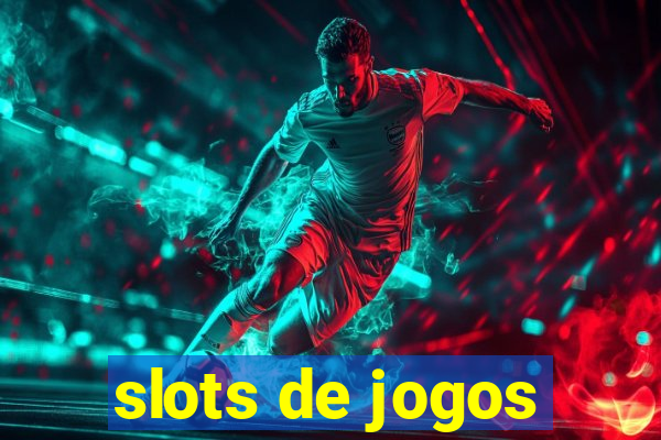 slots de jogos