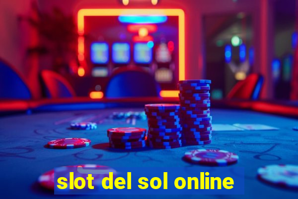 slot del sol online