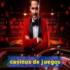 casinos de juegos