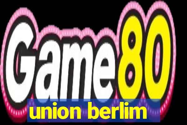 union berlim