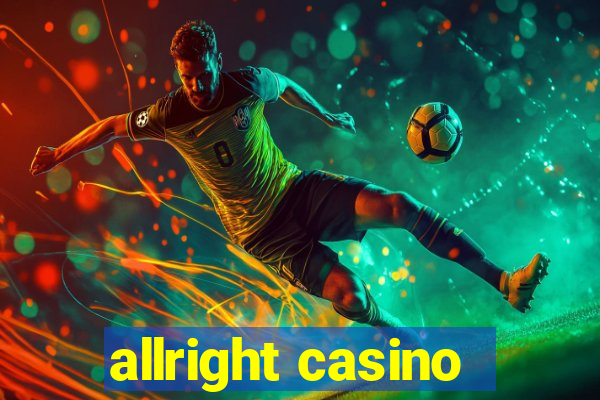 allright casino