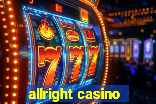 allright casino