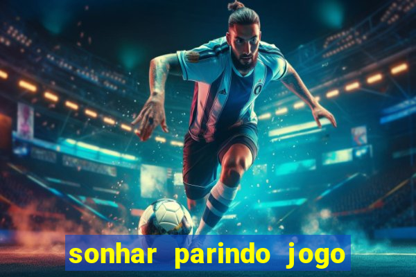 sonhar parindo jogo do bicho