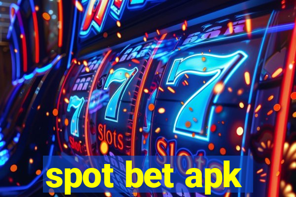 spot bet apk