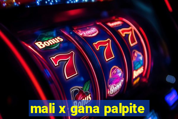 mali x gana palpite