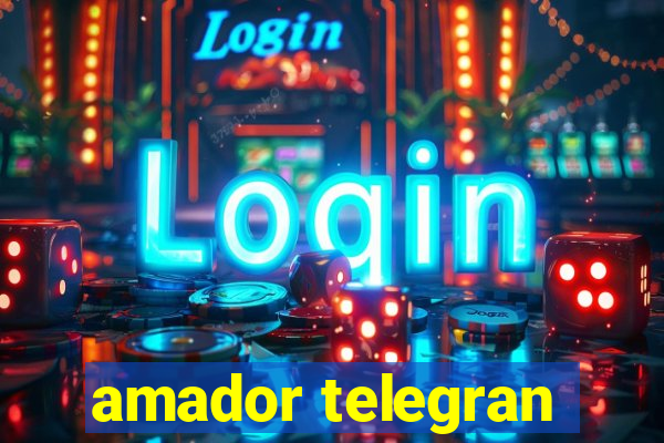 amador telegran