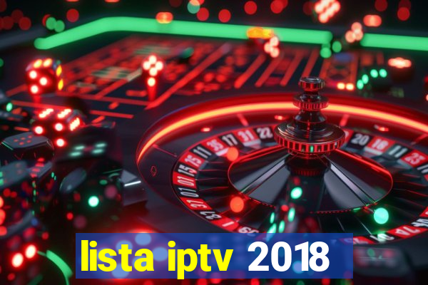 lista iptv 2018