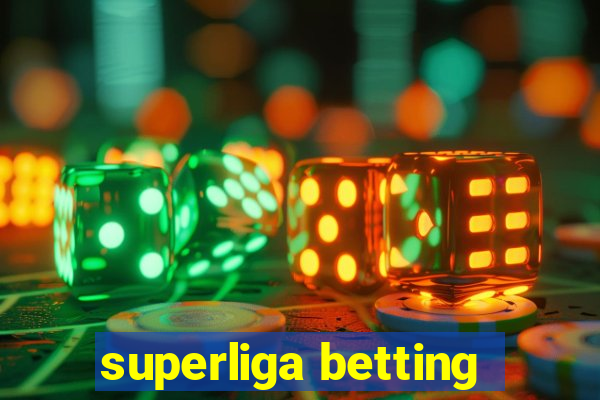 superliga betting