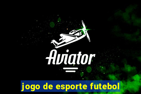 jogo de esporte futebol