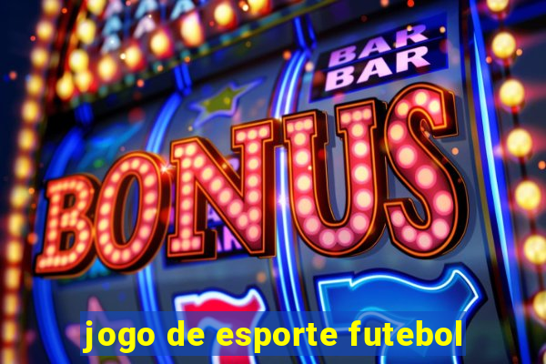 jogo de esporte futebol