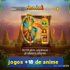 jogos +18 de anime