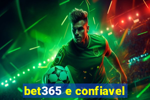 bet365 e confiavel