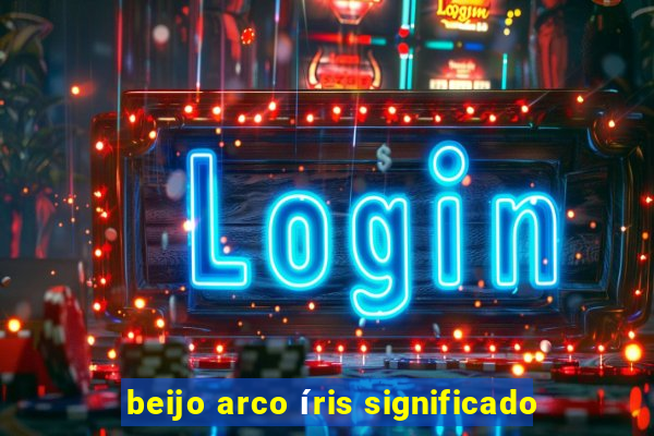 beijo arco íris significado