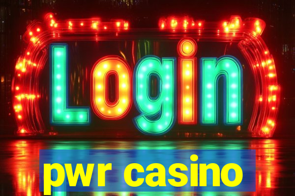 pwr casino