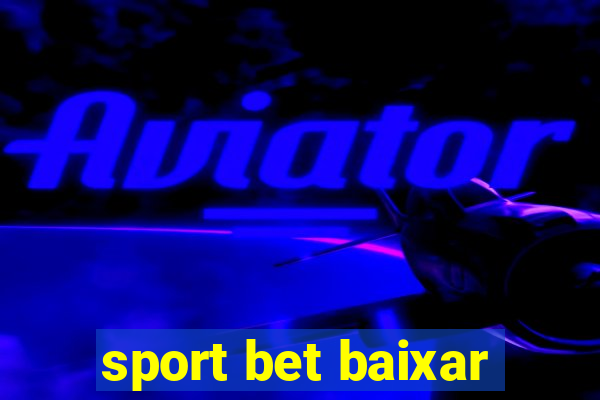 sport bet baixar