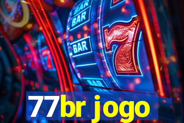 77br jogo