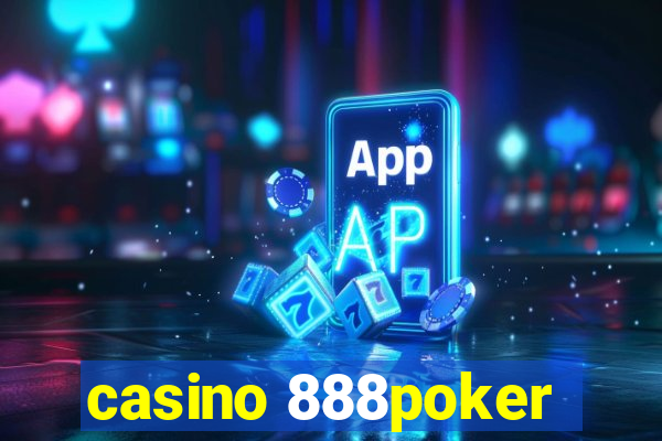 casino 888poker