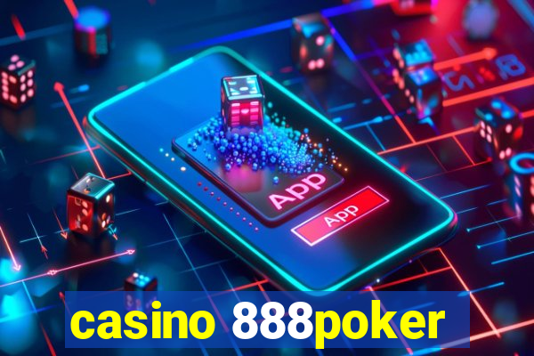 casino 888poker