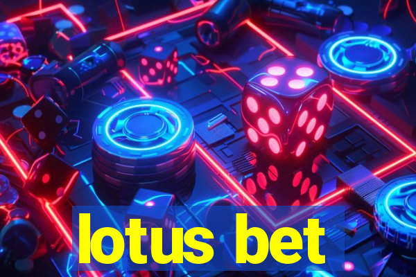 lotus bet