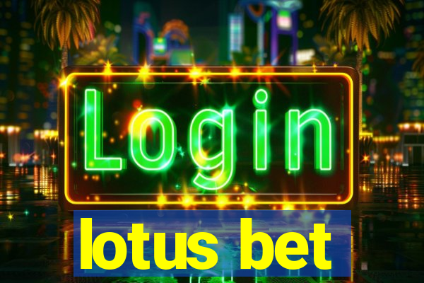 lotus bet