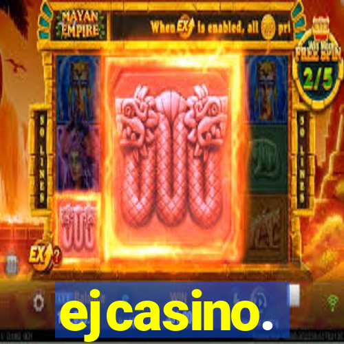 ejcasino.