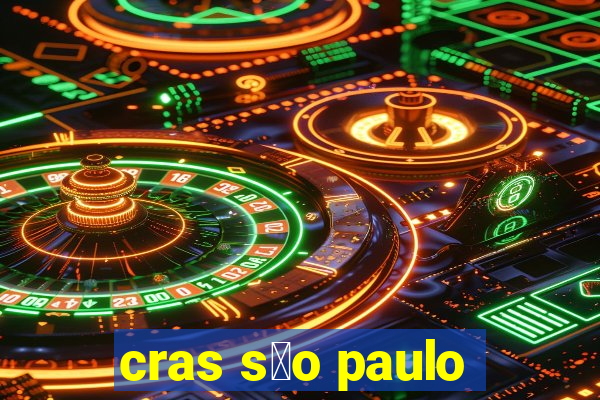 cras s茫o paulo