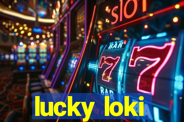 lucky loki