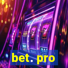 bet. pro